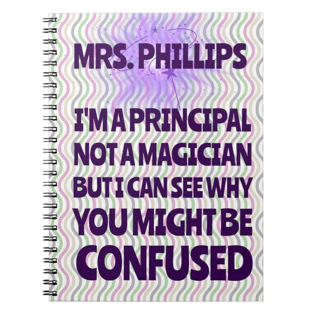 Personalized Principal Back to school Funny gift Notebook (Front)