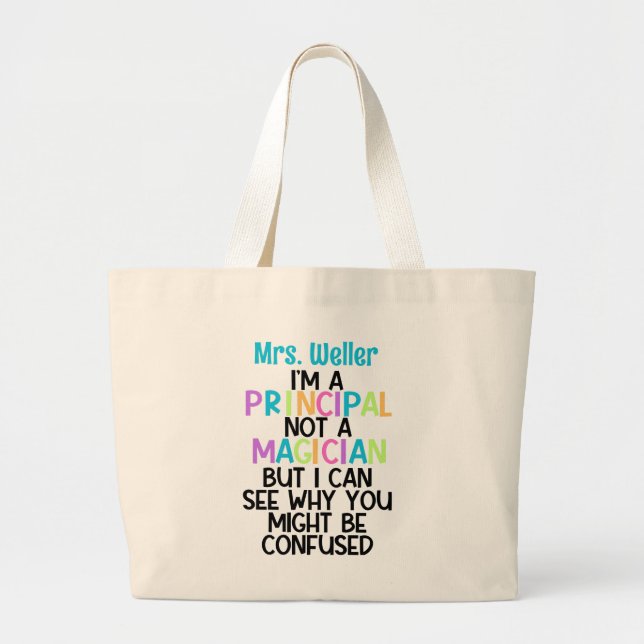 Personalized Principal Back to school Funny  Large Tote Bag (Front)