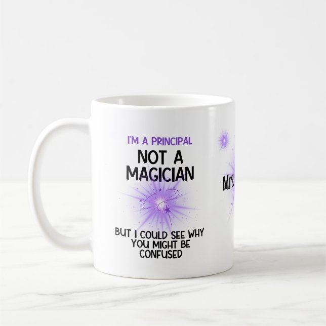 Personalized Principal not a magician funny  Coffee Mug (Left)