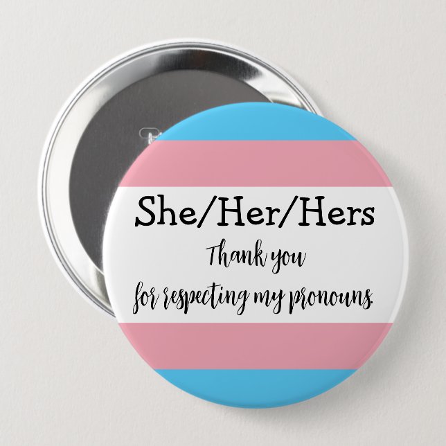 Personalized Pronouns She Trans Button (Front & Back)