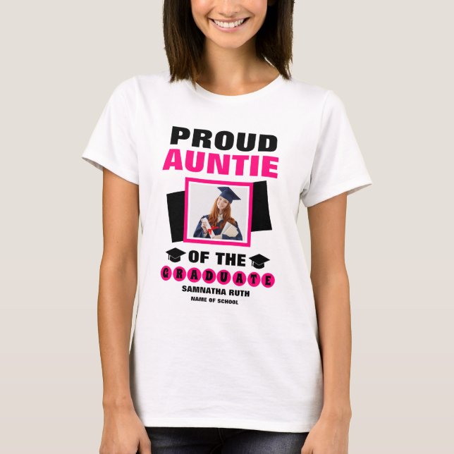 Personalized Proud Auntie Of The Graduate Photo T-Shirt (Front)