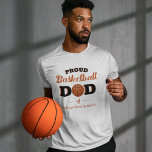 Personalized Proud Basketball Dad T-Shirt<br><div class="desc">Proud basketball Dad tshirt featuring modern retro text and a basketball ball in classic colours of black and orange,  personalized with your childs name.</div>