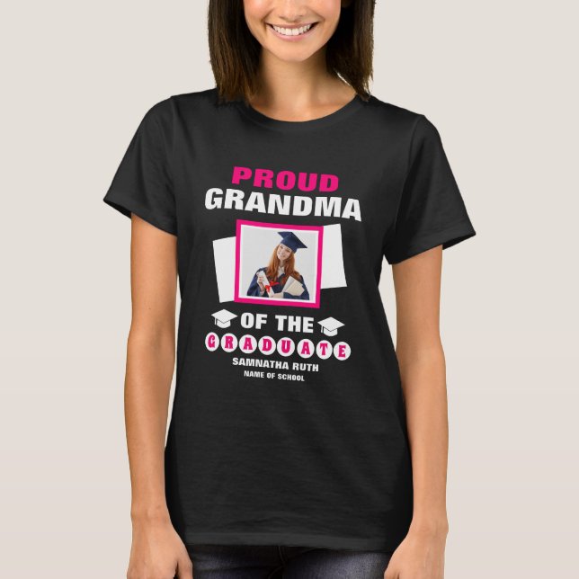 Personalized Proud Grandma Of The Graduate Photo T-Shirt (Front)