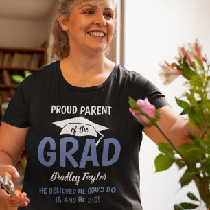 Personalized Proud Parent of the GRAD!  T-Shirt