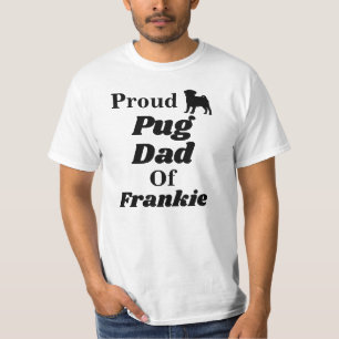 Personalized Proud Pug Dad T Shirt