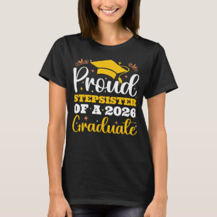 Personalized Proud Stepsister Of A 2026 Graduation T-Shirt