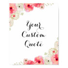 Personalized quote Custom quote print Floral