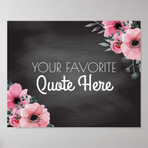 Personalized Quote   Floral Chalkboard Sign