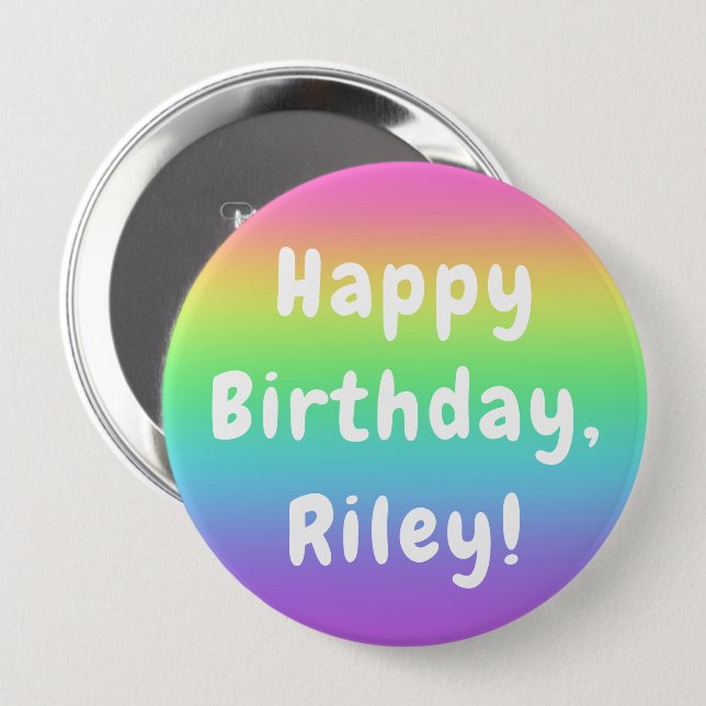 Personalized Rainbow Birthday 4 Inch Round Button (Front & Back)