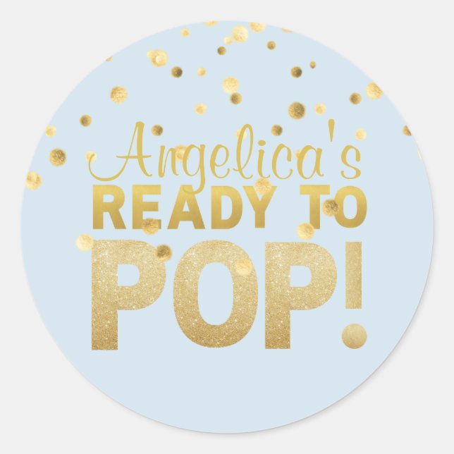 Personalized Ready to Pop Baby Shower BOY Blue Classic Round Sticker (Front)