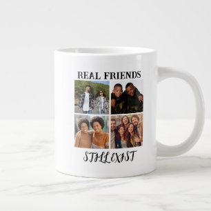 Personalized "Real Friends Still Exist" Photo Temp Large Coffee Mug