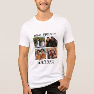 Personalized "Real Friends Still Exist" Photo Temp Tri-Blend Shirt