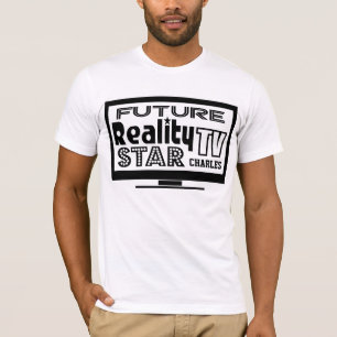 Personalized Reality TV Star T-Shirt