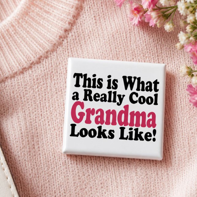 Personalized Really Cool Grandma Looks Like Button (Creator Uploaded)