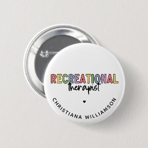 Personalized Recreational Therapist 2 Inch Round Button