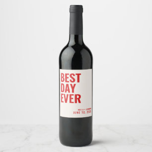 Personalized Red Modern Best Day Ever Wedding Wine Label