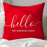 Personalized Red Script Hello Throw Pillow<br><div class="desc">Welcome guests with a warm and stylish touch using this personalized throw pillow. Featuring a modern script "hello" and customizable family name,  this red pillow complements various home decor styles. Perfect for adding a personal touch to your living room or bedroom.</div>