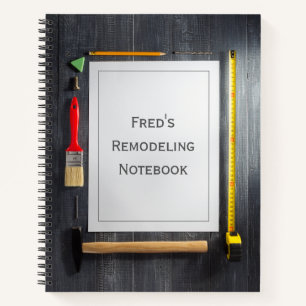 Personalized Remodeling, Carpentry Notebook