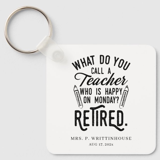 Personalized Retired Teacher School Principal Keychain (Front)