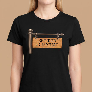 Personalized Retired Wooden Hanging Sign T-Shirt