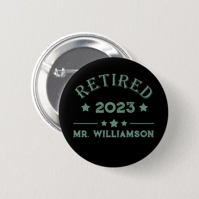 Personalized retirement gift idea 2 inch round button (Front & Back)
