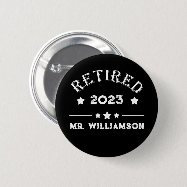 Personalized retirement gift idea 2 inch round button (Front & Back)