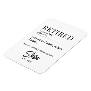 Personalized Retirement Gift – Retired Definition Magnet