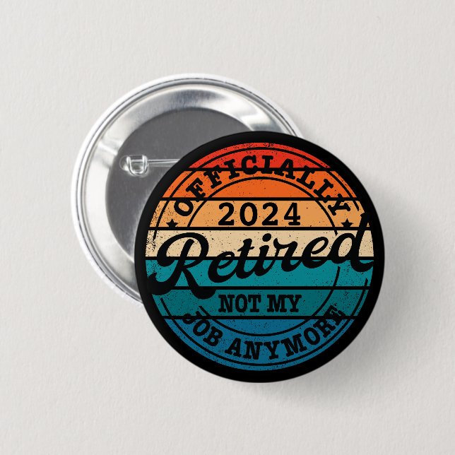 Personalized retirement officially retired vintage 2 inch round button (Front & Back)