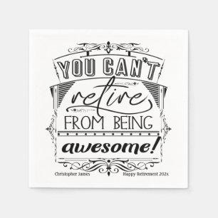 Personalized Retirement Quote Black Typography  Napkin