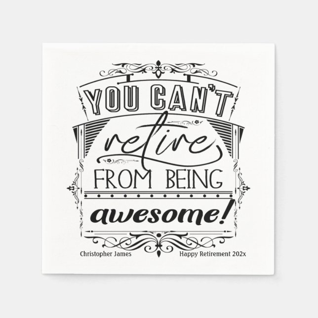 Personalized Retirement Quote Black Typography  Napkin (Front)