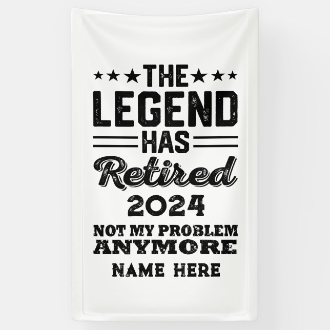 Personalized retirement The Legend has retired Banner (Vertical)