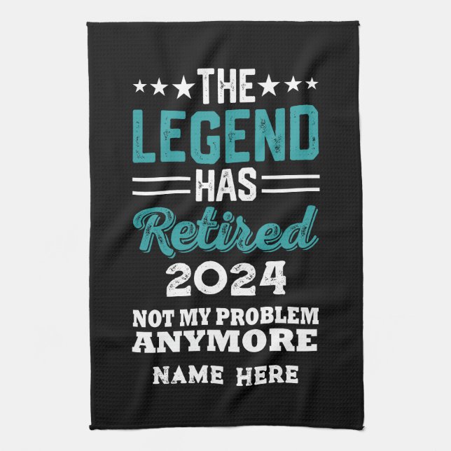 Personalized retirement The Legend has retired Kitchen Towel (Vertical)