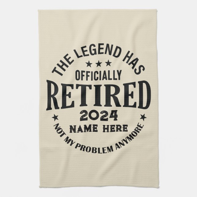 Personalized retirement The Legend has retired Kitchen Towel (Vertical)