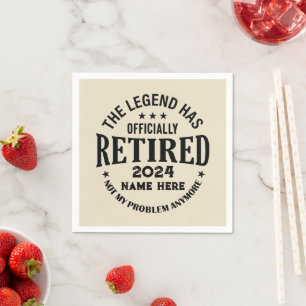 Personalized retirement The Legend has retired Napkin