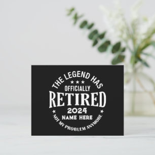 Personalized retirement The Legend has retired Postcard