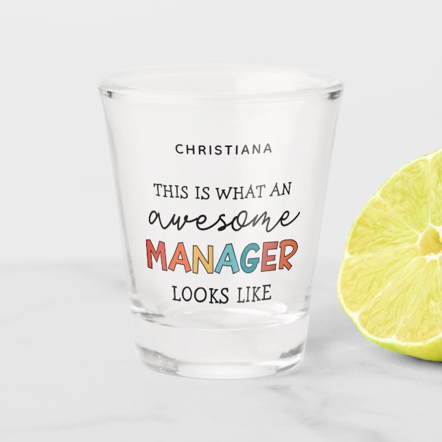 Personalized Retro Awesome Manager Funny Shot Glass (Front)