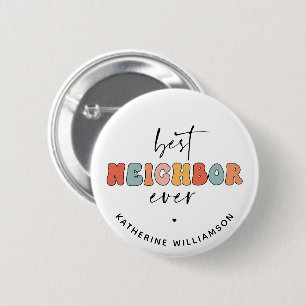 Personalized Retro Best Neighbour Ever Cute 2 Inch Round Button