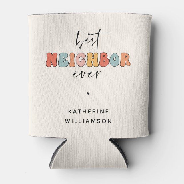 Personalized Retro Best Neighbour Ever Cute Can Cooler (Front)