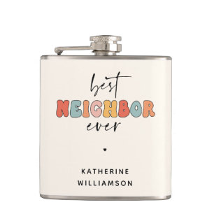 Personalized Retro Best Neighbour Ever Cute Hip Flask