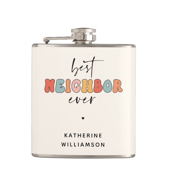 Personalized Retro Best Neighbour Ever Cute Hip Flask (Front)