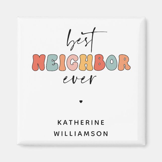 Personalized Retro Best Neighbour Ever Cute Magnet (Front)