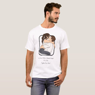 Personalized Romantic Couple T-Shirt In Your Arm