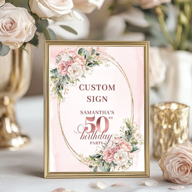 Personalized Rose Gold Floral 50th Birthday Custom Poster (Personalized Rose Gold Floral 50th Birthday Custom Sign)