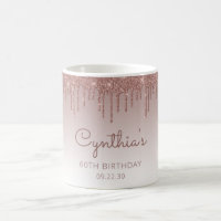 Personalized Rose Gold Glitter Drip 60th Birthday