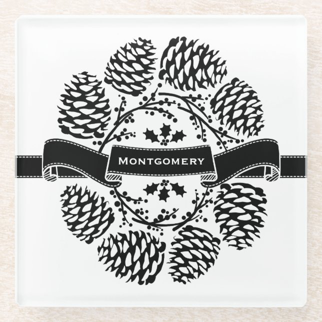 Personalized Rustic Winter Holly Pine Cones Laurel Glass Coaster (Front)