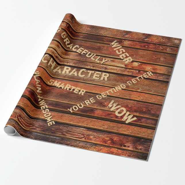Personalized Rustic Wrapping Paper with Age Quotes (Unrolled)