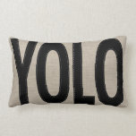 Personalized Rustic YOLO You Only Live Once Lumbar Pillow<br><div class="desc">A perfect graduation gift! Modern chic trendy YOLO You Only Live Once message pillow. Faux stitching effect on letters. Faux burlap texture. Click Customize It to add personalized text on back and create your own unique one of a kind design! By Marisu Valencia™.</div>
