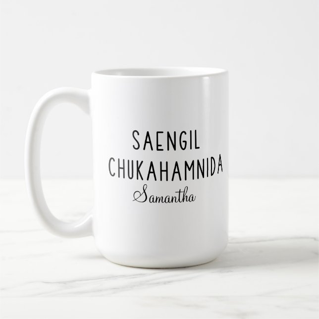 Personalized Saengil Chukahamnida Happy Birthday Coffee Mug (Left)