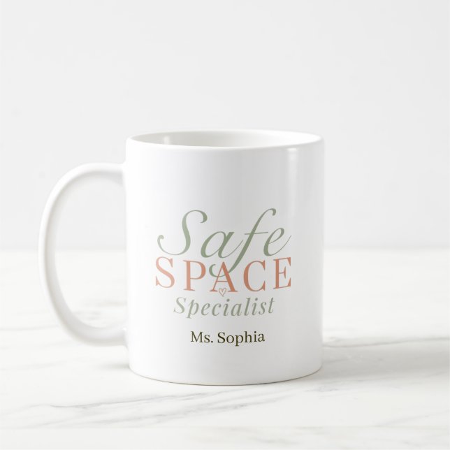 Personalized Safe Space Specialist Gift Coffee Mug (Left)