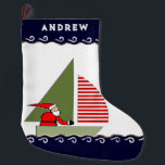 Personalized Sailing Holiday Gift Large Christmas Stocking<br><div class="desc">Sailing-themed Christmas stocking decor and holiday gift idea featuring Santa sailing in a sailboat. To personalize edit text to add name.</div>
